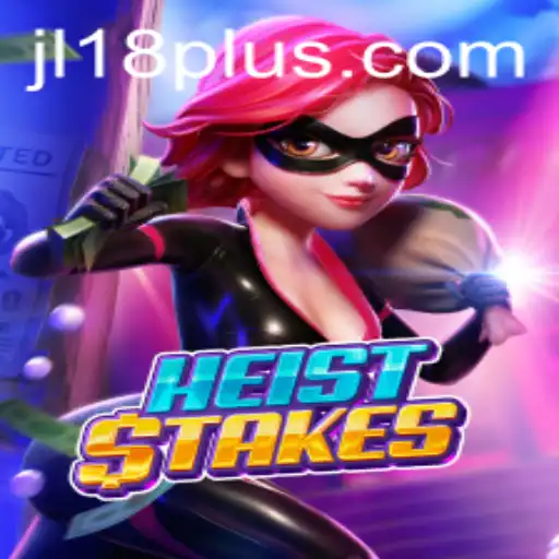 The Exciting World of HeistStakes: An Innovative Gaming Experience
