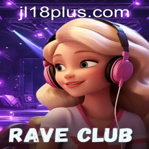 Dive into the Electrifying World of RaveClub: Experience the Thrilling Adventure with JL18