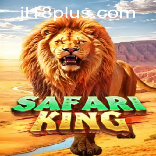 Exploring the Exciting World of SafariKing: The Ultimate Gaming Experience with JL18